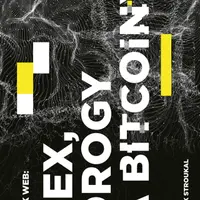 Dark Web: Sex, drogy a bitcoiny - Dominik Stroukal - e-kniha