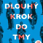Dlouhý krok do tmy - Tomáš Bandžuch - e-kniha