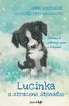 Lucinka a ztracené štěňátko - Anne Booth
