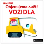 MiniPEDIE Objevujeme svět! Vozidla