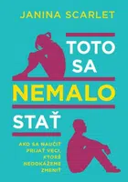 Toto sa nemalo stať - Janina Scarlet