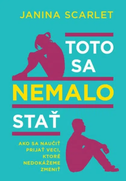 Toto sa nemalo stať - Janina Scarlet
