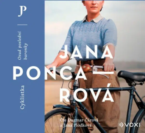 Cyklistka - Osud poslední baronky - Jana Poncarová - audiokniha