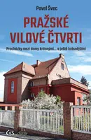Pražské vilové čtvrti - Švec Pavel - e-kniha