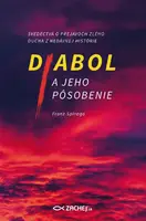 Diabol a jeho pôsobenie - Franz Spirago