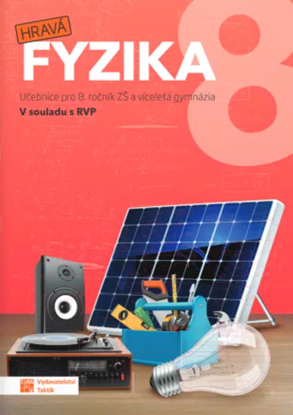Hravá fyzika 8 - učebnice - nová řada