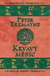 Krvavý měsíc - Peter Tremayne - e-kniha
