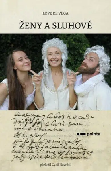 Ženy a sluhové - Lope De Vega, Cyril Navrátil