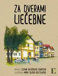 Za dverami liečebne - Zuzana Balašovová Donátová