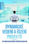 Dynamické vedení a řízení projektů - Mirko Křivánek