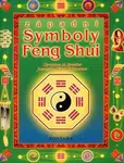 Západní symboly Feng Shui - Christine M. Bradlerová, Joachim Alfred P. Scheider