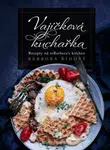 Vajíčková kuchařka - Barbora Říhová