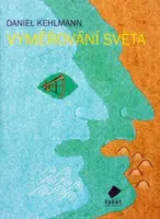 Vyměřování světa - Daniel Kehlmann - e-kniha