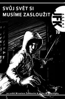 JFK 010 Svůj svět si musíme zasloužit