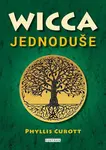 Wicca jednoduše - Phyllis Curott