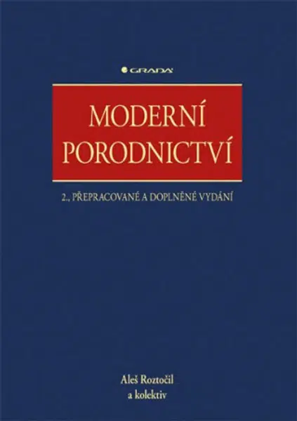 Moderní porodnictví - Aleš Roztočil