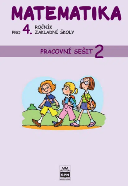 Matematika pro 4. r. ZŠ, pracovní sešit (2. díl) - Ladislava Eiblová, Jiří Melichar
