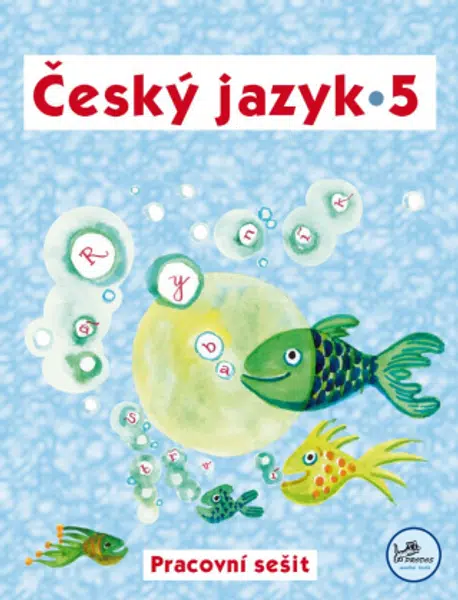 Český jazyk 5 – Pracovní sešit - Hana Mikulenková