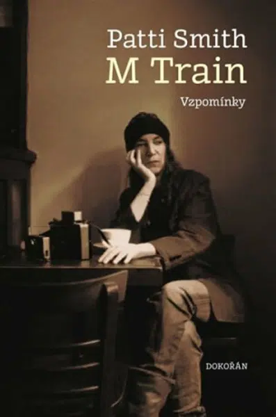 M Train. Vzpomínky - Patti Smith