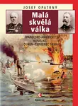 Malá skvělá válka - Josef Opatrný