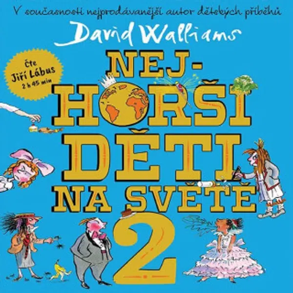 Nejhorší děti na světě 2 - David Walliams - audiokniha