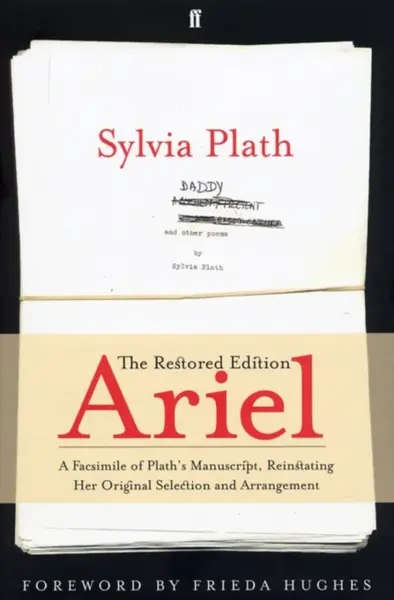 Ariel: The Restored Edition - Sylvia Plathová