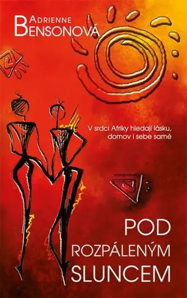 Pod rozpáleným sluncem - Adrienne Benson