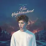 Troye Sivan – Blue Neighbourhood [Deluxe] CD