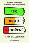 Lék proti vyhoření - Emily Ballesteros