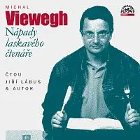 Jiří Lábus, Michal Viewegh – Viewegh: Nápady laskavého čtenáře