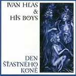 Ivan Hlas – Den šťastného koně