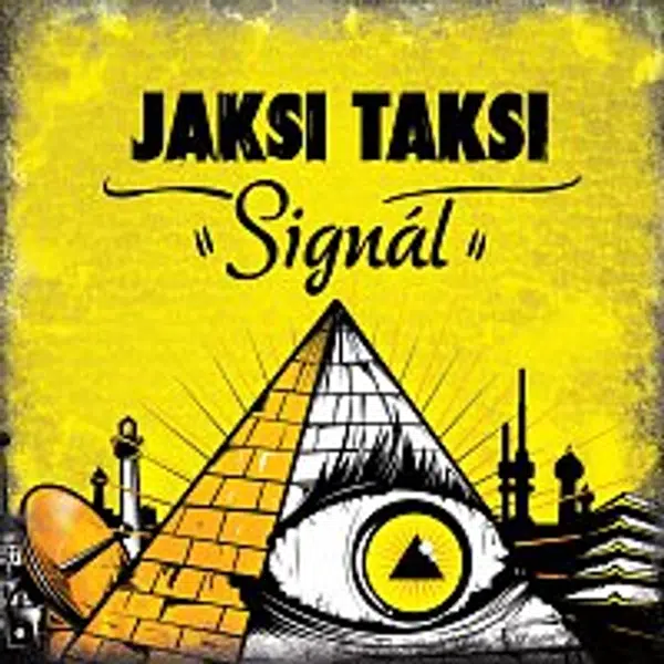 Jaksi Taksi – Signál