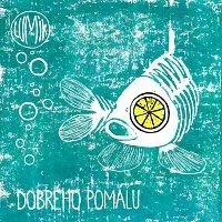 Lumík – Dobrého pomálu