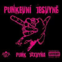 Punkevní Jesvyně – Punk jaxvyňa