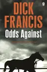 Odds Against - Dick Francis
