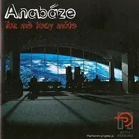 Anabáze – Tak mě tady máte