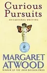 Curious Pursuits - Margaret Atwoodová