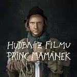 Jan Budař – Hudba z filmu Princ Mamánek