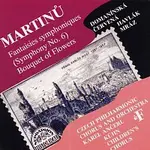 Česká filharmonie, Karel Ančerl – Martinů: Symfonické fantazie (Symfonie č. 6), Kytice