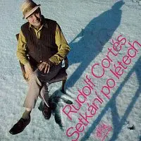 Rudolf Cortés – Setkání po létech