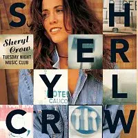 Sheryl Crow – Tuesday Night Music Club