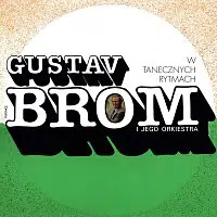Orchestr Gustava Broma – W tanecznych rytmach CD
