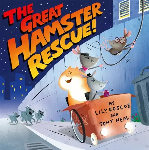 The Great Hamster Rescue - Lily Roscoe