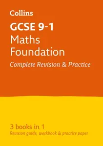 GCSE 9-1 Maths Foundation All-in-One Complete Revision and Practice - Collins GCSE