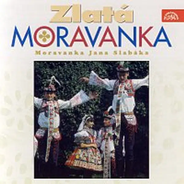 Moravanka Jana Slabáka – Zlatá Moravanka