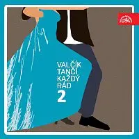 Různí interpreti – Valčík tančí každý rád  2.
