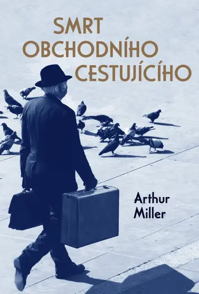 Smrt obchodního cestujícího (poškozená) - Arthur Miller
