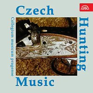 Collegium musicum Pragense – Česká lovecká hudba