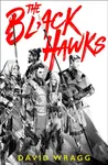 The Black Hawks (poškozená) - David Wragg