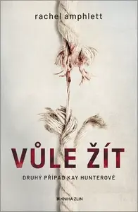 Vůle žít (poškozená) - Rachel Amphlett